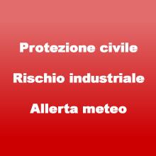 Protezione Civile - Allerta meteo - Rischio Industriale